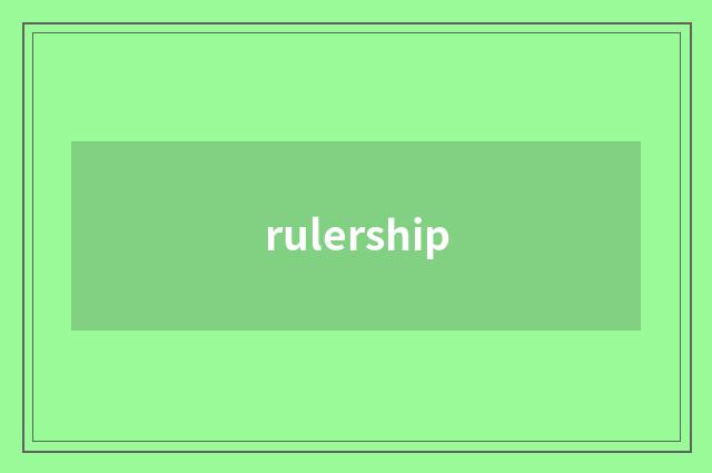 rulership