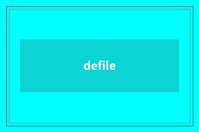 defile