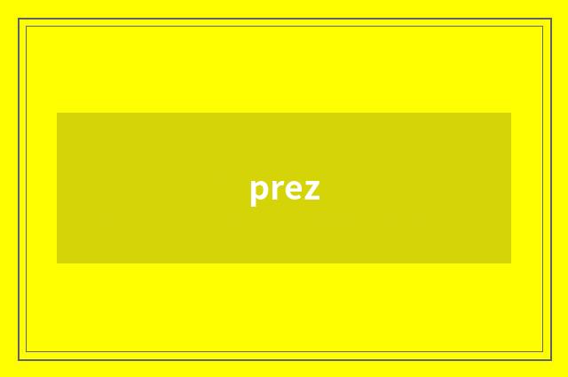prez