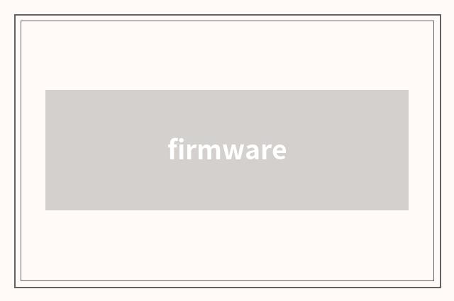 firmware