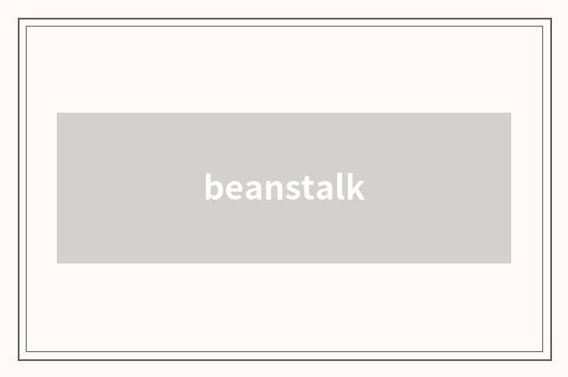 beanstalk