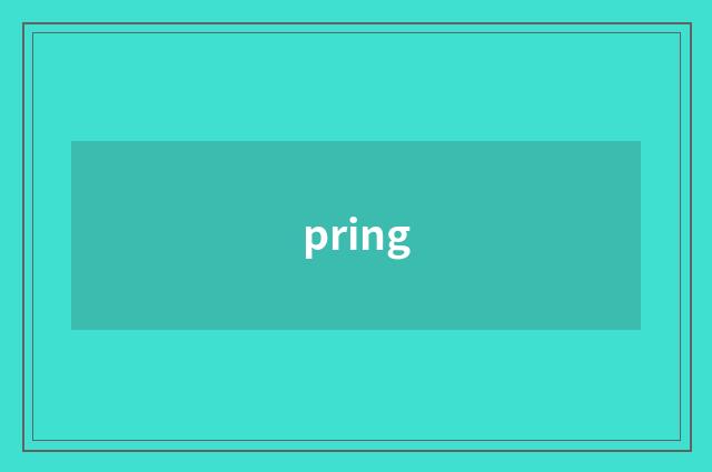 pring