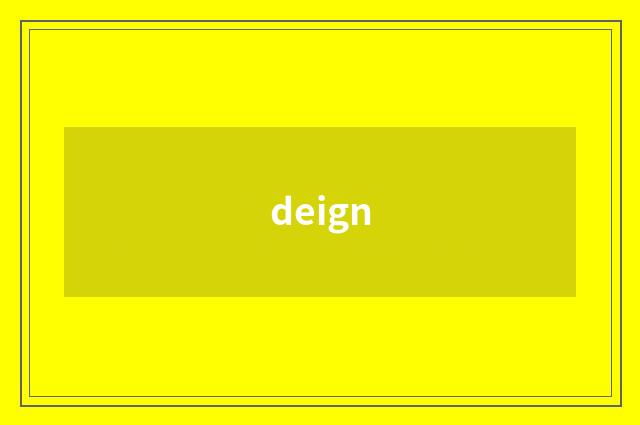 deign