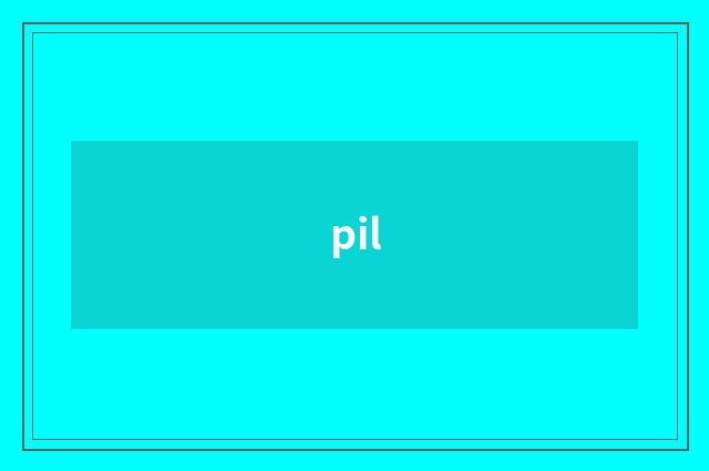 pil