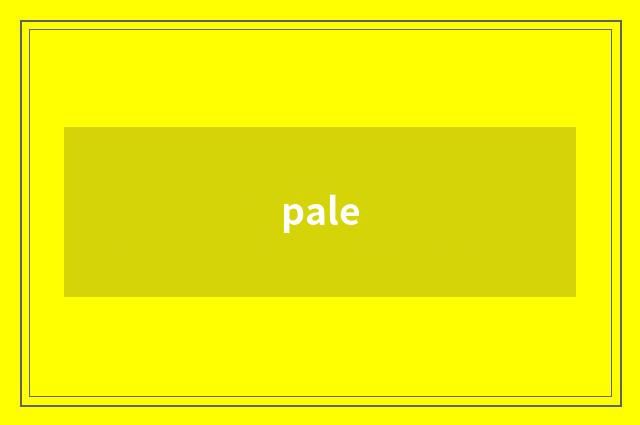 pale