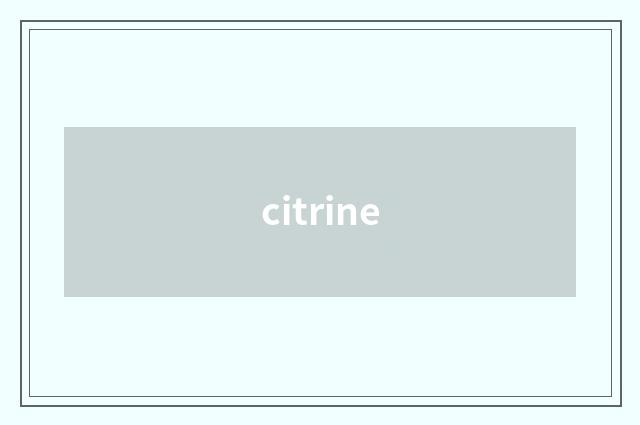 citrine