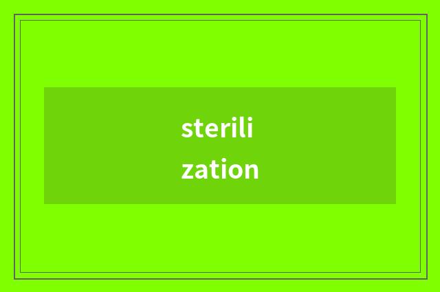 sterilization