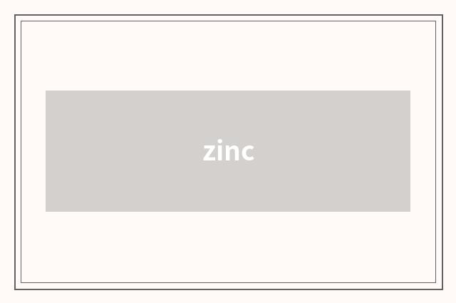 zinc