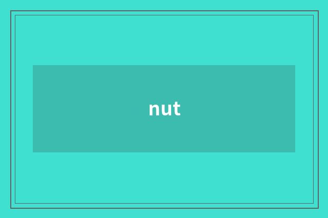nut