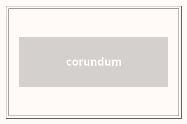 corundum