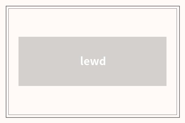 lewd