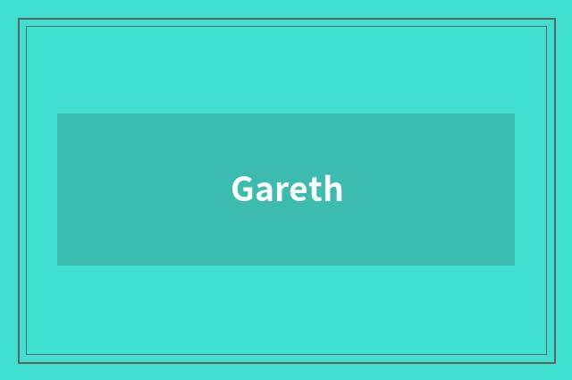Gareth