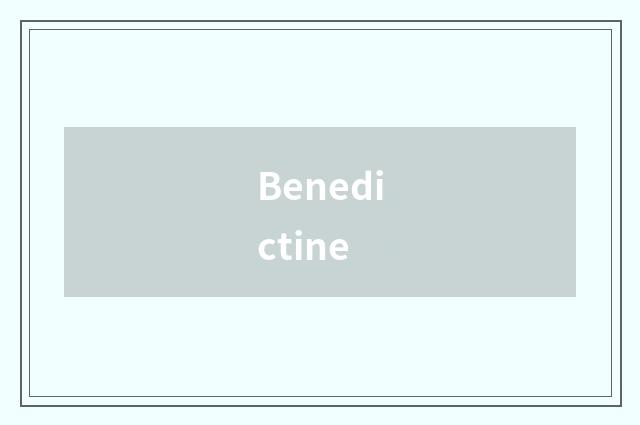 Benedictine