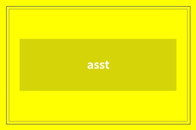 asst
