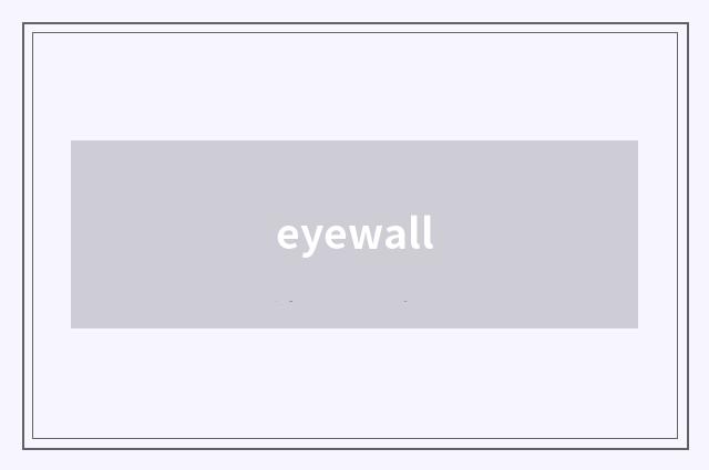 eyewall