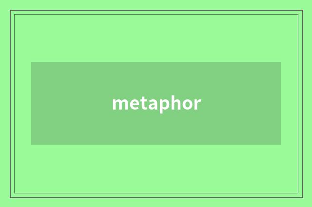 metaphor