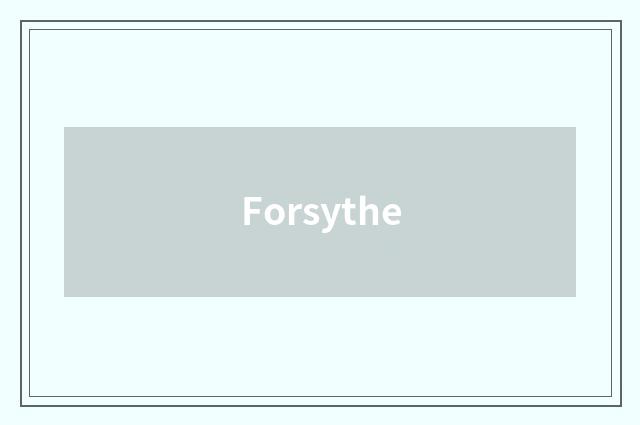 Forsythe