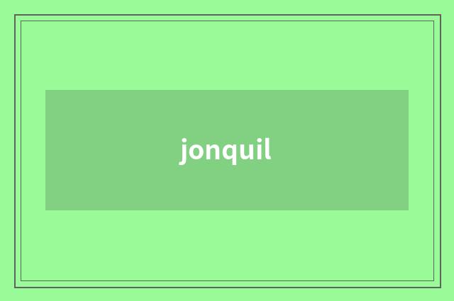 jonquil