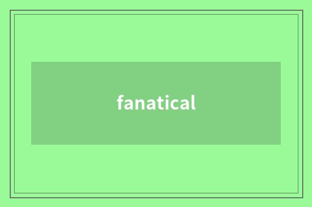 fanatical
