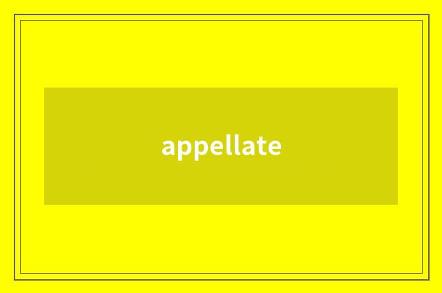 appellate