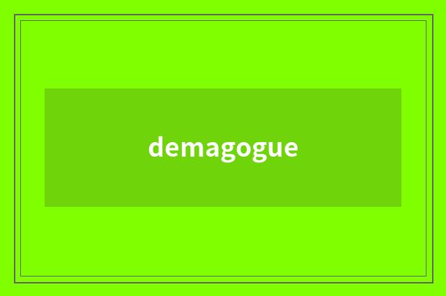 demagogue