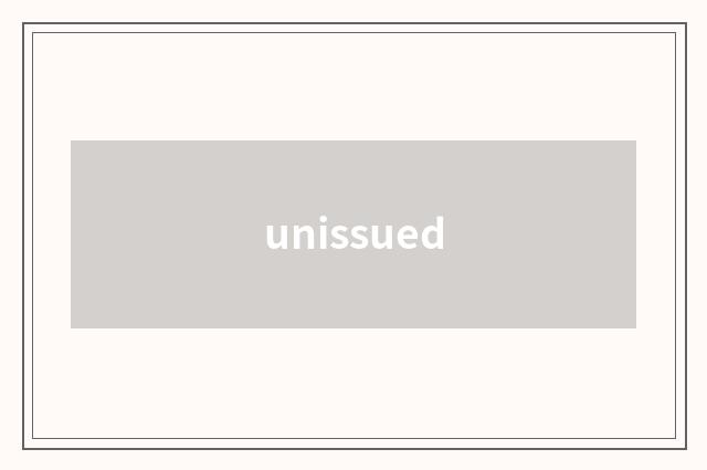unissued