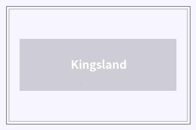 Kingsland
