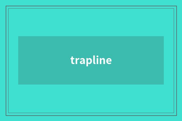 trapline