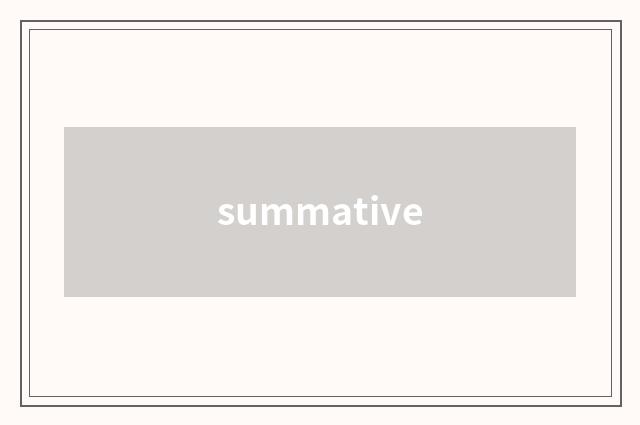 summative