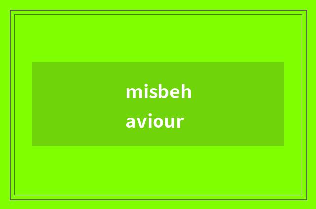 misbehaviour