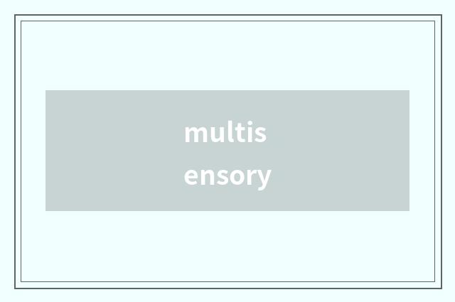 multisensory