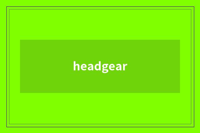 headgear