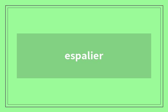 espalier
