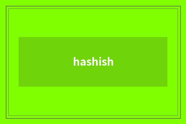 hashish