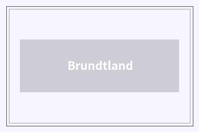 Brundtland