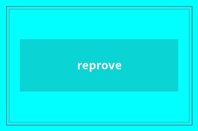 reprove
