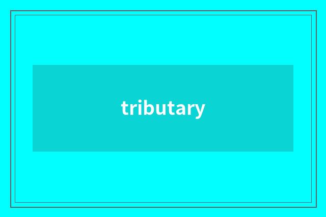 tributary