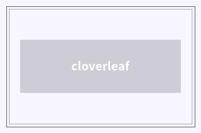 cloverleaf