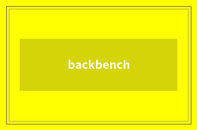 backbench