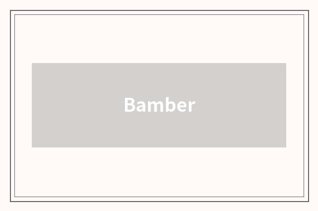 Bamber