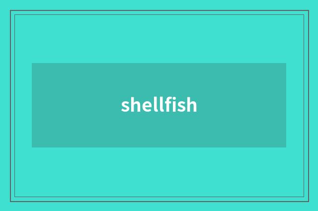 shellfish