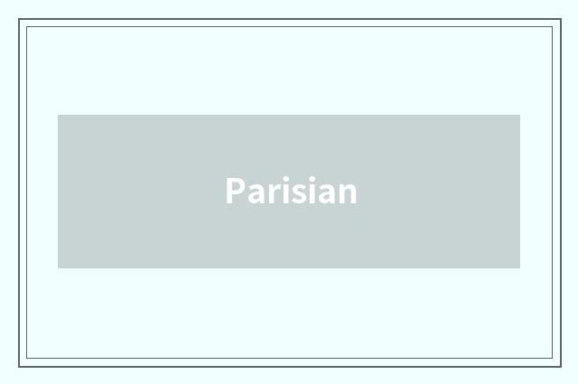 Parisian
