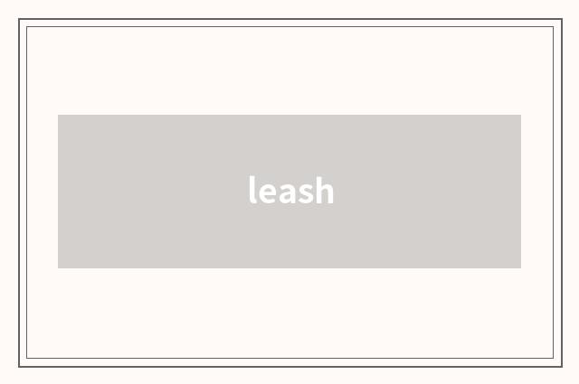 leash