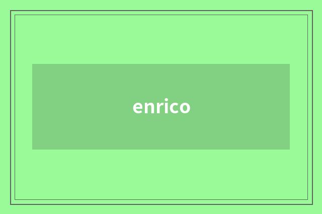 enrico