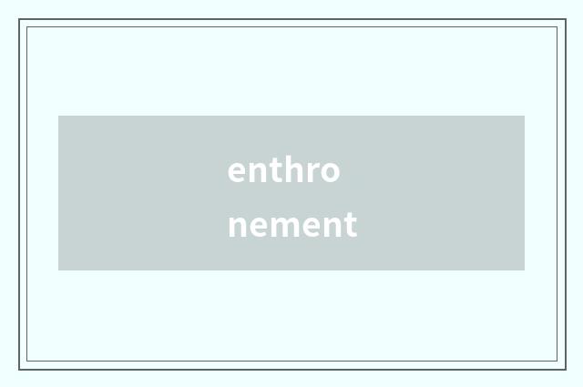 enthronement