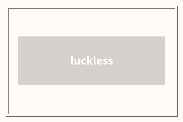 luckless