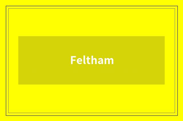 Feltham