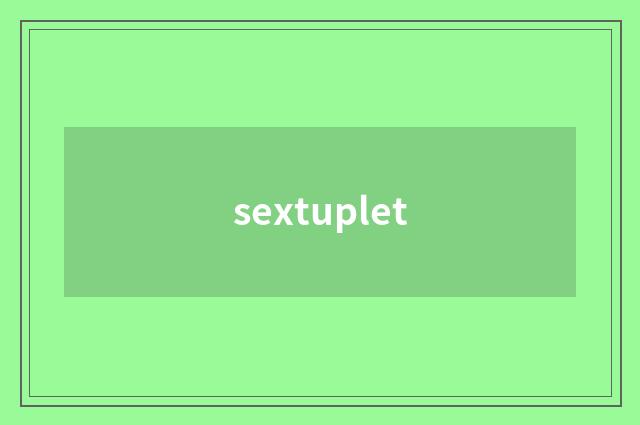 sextuplet