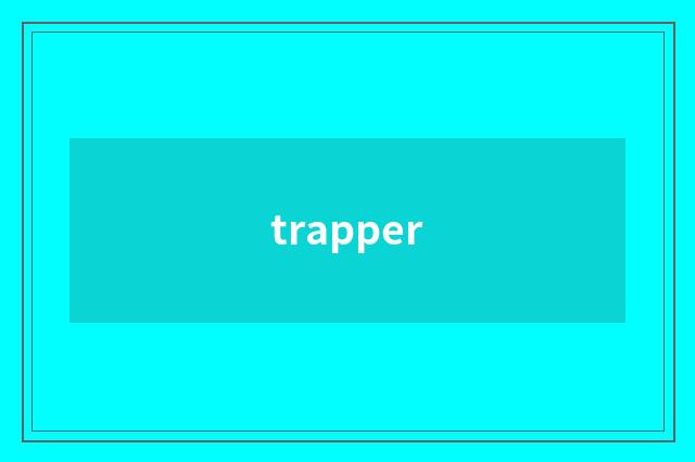 trapper