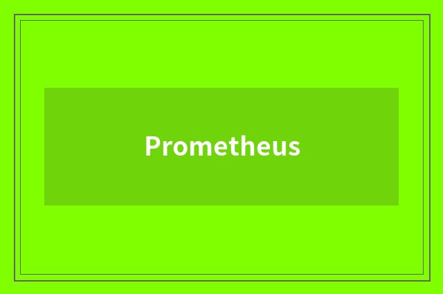 Prometheus